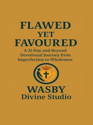 cover image of Flawed Yet Favoured